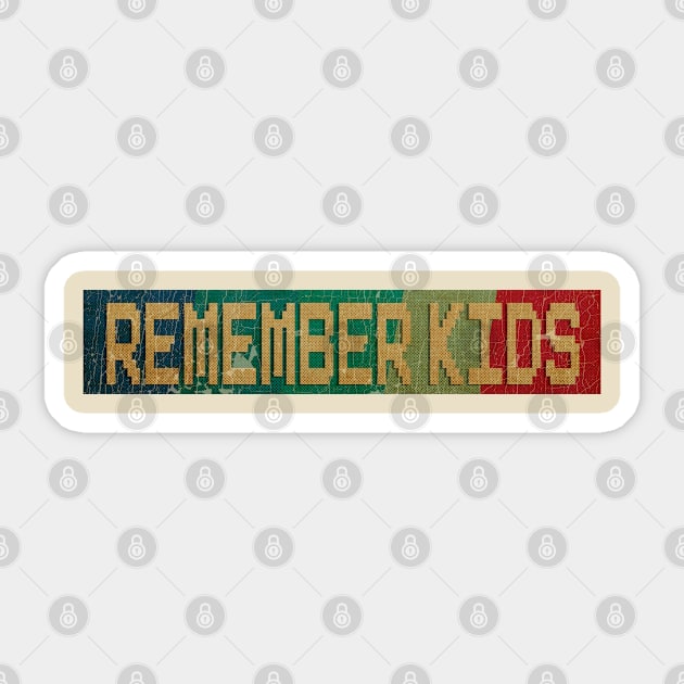 Remember Kids  - RETRO COLOR - VINTAGE Sticker by AgakLaEN